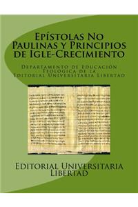 Epistolas No Paulinas y Principios de Igle-Crecimiento