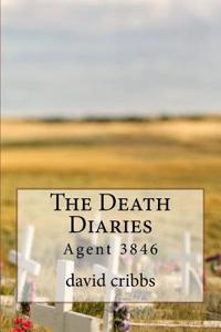 The Death Diaries: Agent 3846