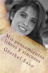 Mis pensamientos libres y sinceros