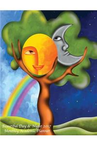 Beautiful Day & Night 2017 Monthly Academic Planner