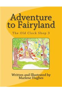 Adventure to Fairyland