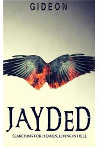 Jayded