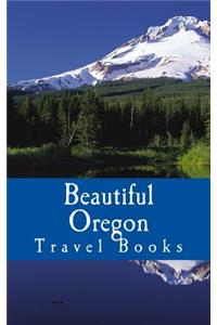 Beautiful Oregon
