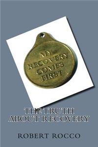 Truth about Recovery