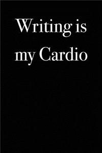 Writing is My Cardio