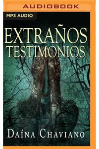 Extraños Testimonios