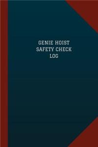 Genie Hoist Safety Check Log (Logbook, Journal - 124 pages, 6" x 9")
