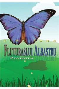 Povestea fluturasului albastru