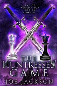 The Huntresses' Game
