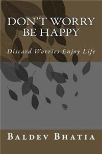 Don't Worry Be Happy