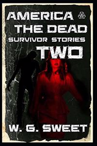 America The Dead Survivor Stories Two