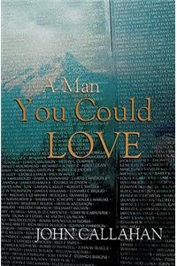 Man You Could Love