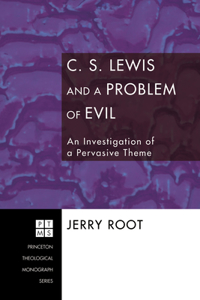 C.S. Lewis and a Problem of Evil