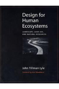 Design for Human Ecosystems