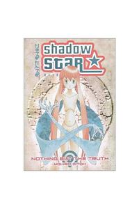 Shadow Star Volume 4: Nothing but the Truth: Nothing but the Truth