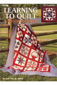 Learning to Quilt: A Beginner's Guide