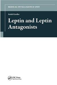 Leptin and Leptin Antagonists