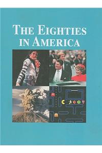 Eighties in America, Volume I