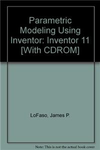 Parametric Modeling Using Inventor