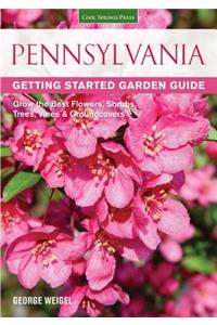 Pennsylvania Getting Started Garden Guide