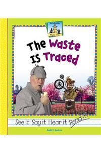 Waste Is Traced