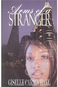 Arms of a Stranger