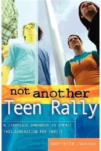 Not Another Teen Rally
