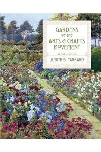 Gardens of the Arts and Crafts Movement