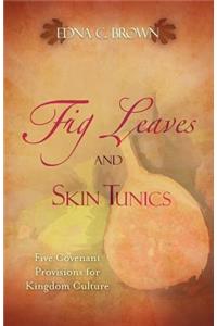 Fig Leaves and Skin Tunics