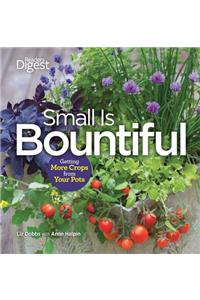 Small Is Bountiful: Getting More Crops from Your Pots