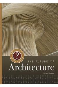 Future of Architecture