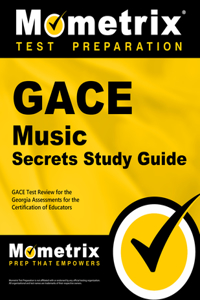 Gace Music Secrets Study Guide