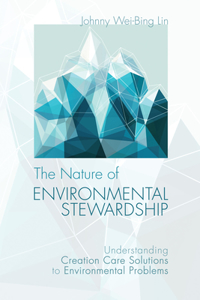 Nature of Environmental Stewardship