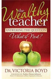 The Wealthy Teacher