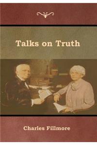 Talks on Truth