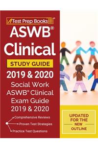 ASWB Clinical Study Guide 2019 & 2020