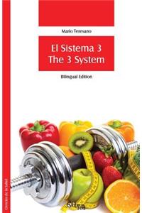 El Sistema 3. The 3 System (Bilingual Edition)