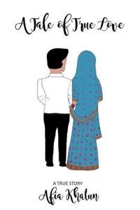 A Tale of True Love