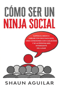 Cómo ser un Ninja Social