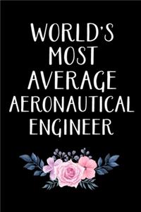 World's Most Average Aeronautical Engineer