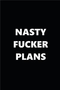 2020 Daily Planner Funny Humorous Nasty Fucker Plans 388 Pages
