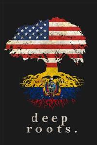 Deep Roots
