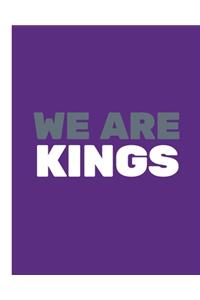 We Are Kings