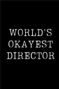 World's Okayest Director
