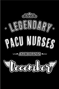 Legendary PACU Nurses are born in December
