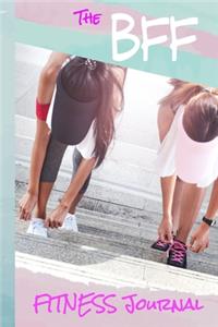 The BFF Fitness Journal