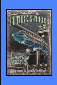 Fantastic Future Stories Journal