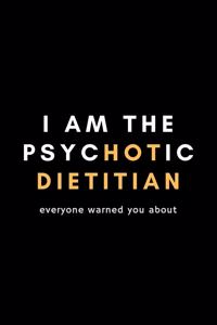 I Am The Psychotic Dietitian Everyone Warned You About