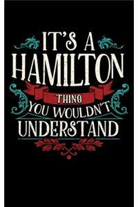 It's A Hamilton Thing You Wouldn't Understand