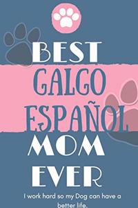 Best Galgo Español Mom Ever Notebook Gift